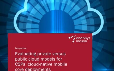 Analysys Mason发布白皮书：电信云仍是核心网部署首选！